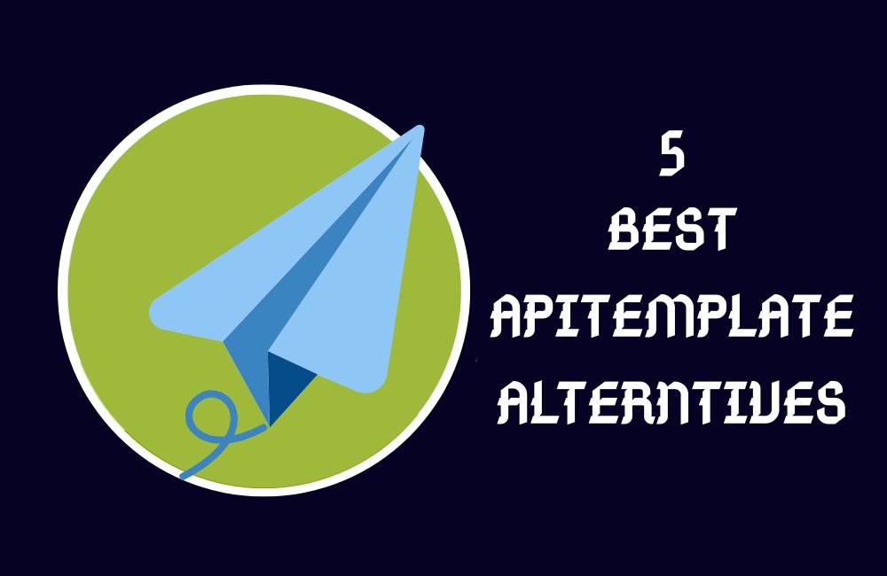 5 Best APITemplate Alternatives (Tested & Explored) ApiTemplate.io ALTERNATIVES