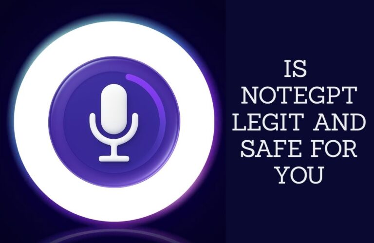 Is NoteGPT Safe and Legit? Read This Before Using the Tool 2026