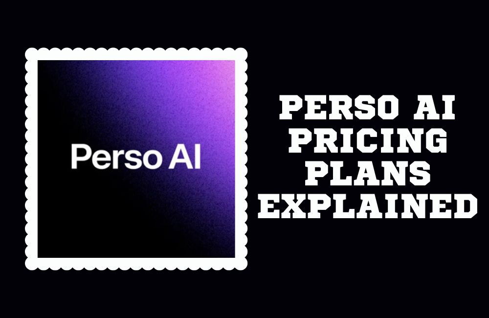 Perso AI Pricing plans explained