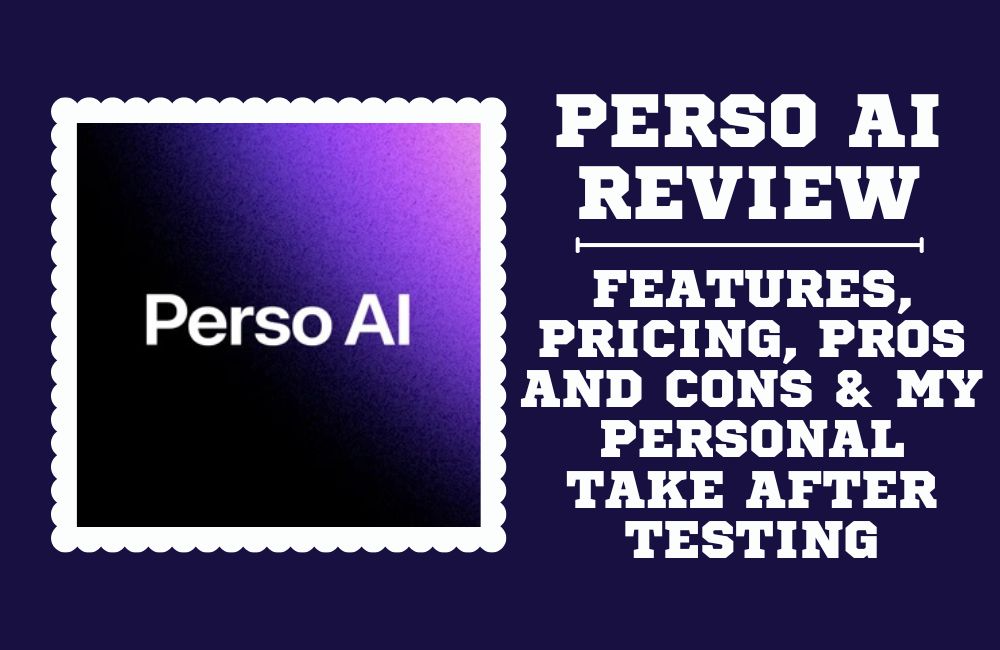 Perso AI Review: features, pricings and My Personal Take