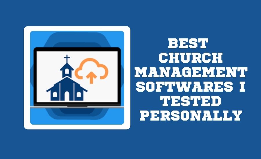 Best CHURCH Management Software