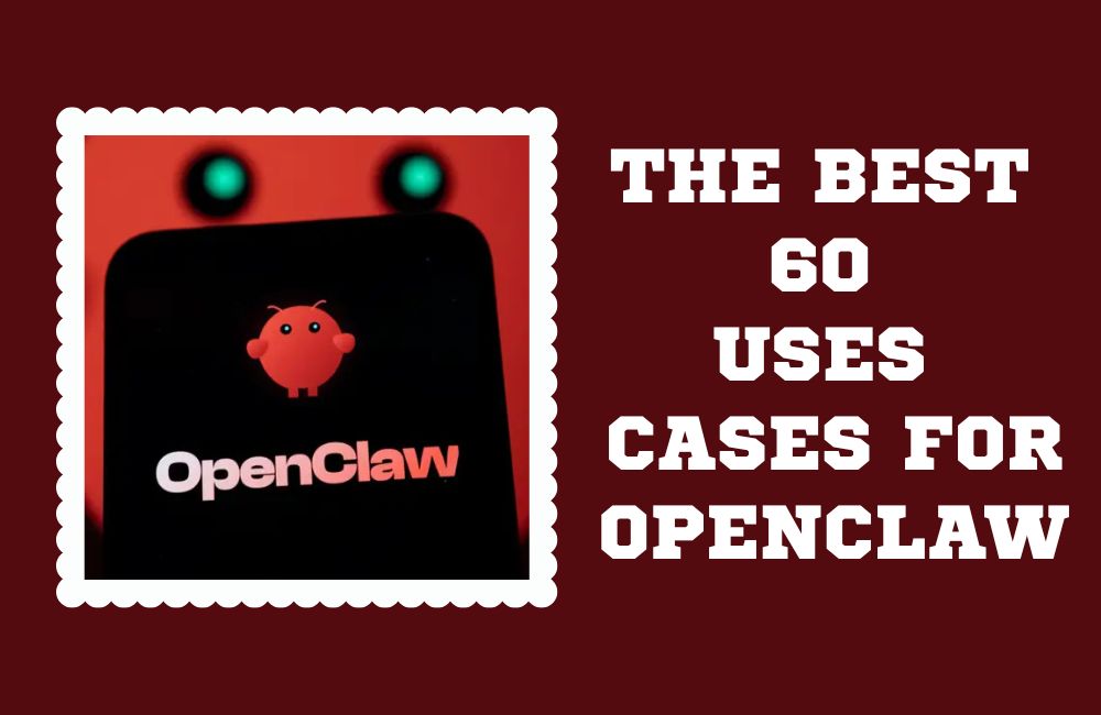 The 60 Best Use Cases for OpenClaw: A full Guide to AI Agent Revolution ...