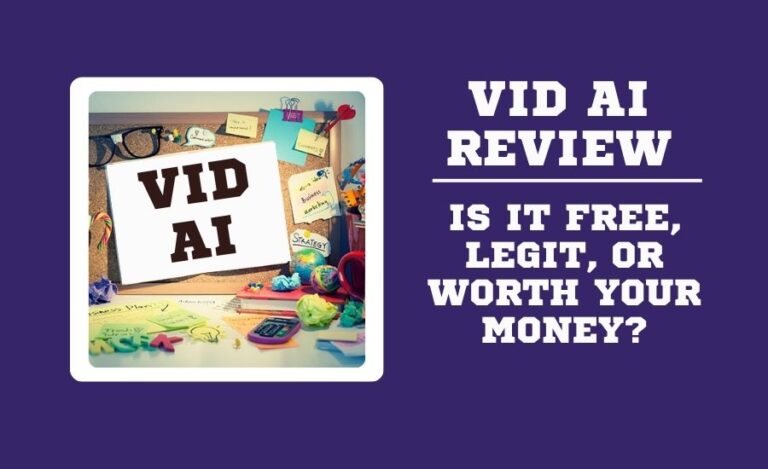 VidAI Review Is It Free, Legit, and Worth your Money