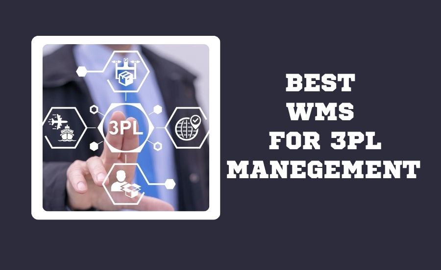 Best WMS for 3PLs