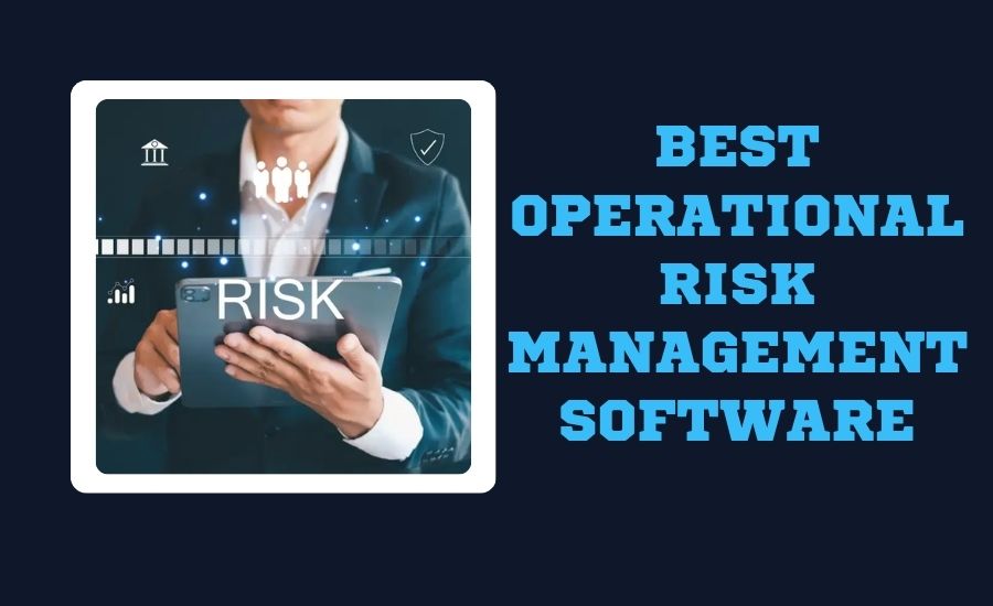 Best Operational Risk Management Software in 2026 2026
