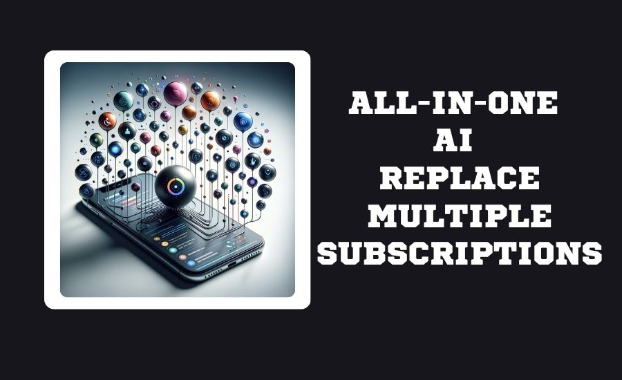 Can an All-in-One AI Platform Replace Multiple Individual Software Subscriptio