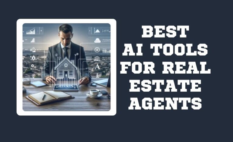 Top AI Tools for Real Estate Agents