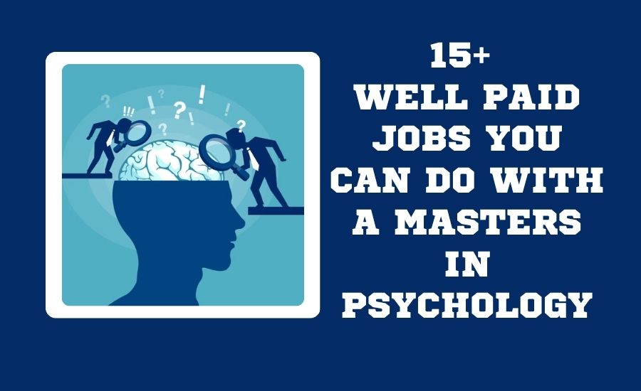 What Can I Do With a Masters in Psychology
