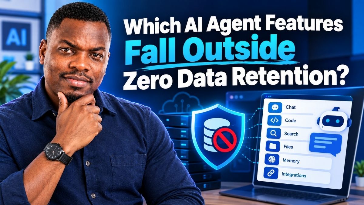 AI Agent Features Beyond Data Retention