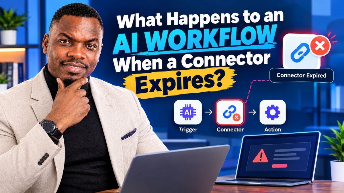 What Happens to an AI Workflow When a Connector Expires?