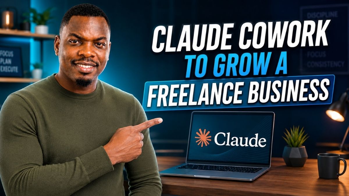 How to Use Claude Cowork to Grow a Freelance Business