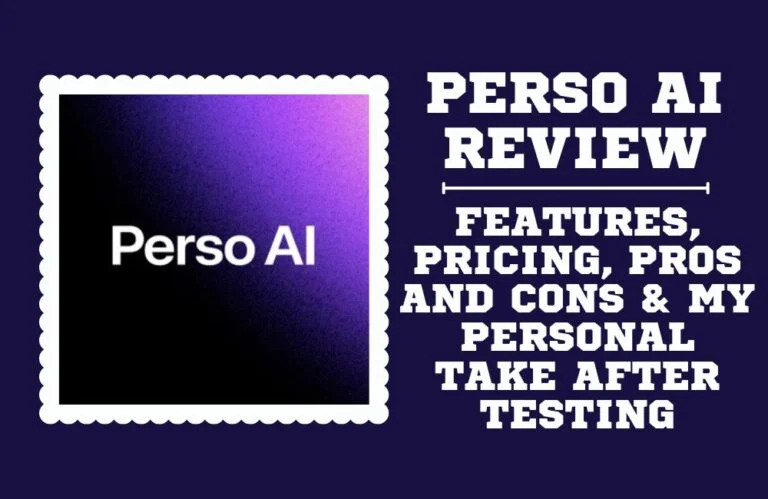 Perso AI Review: features, pricings and My Personal Take